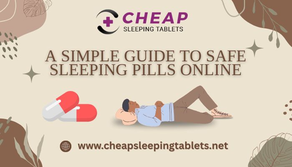A Simple Guide to Safe Sleeping Pills Online